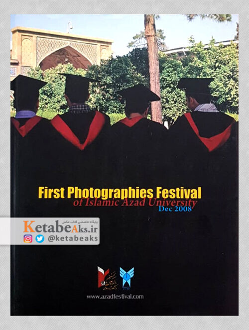 نخستین جشنواره عکس دانشگاه آزاد
