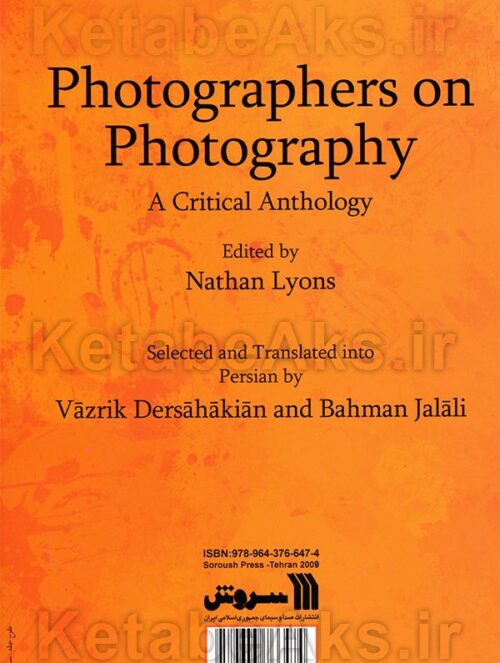 عکاسان و عکاسی /ناتان لاینز/ ت: وازریک درساهاکیان، بهمن جلالی